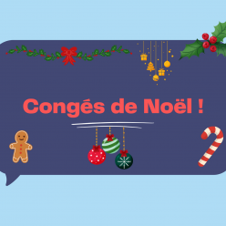 Vacances Scolaires de Noël (Pas de stage)
